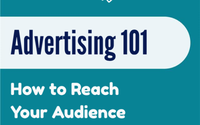 Advertising 101 – How to Reach Your Audience 